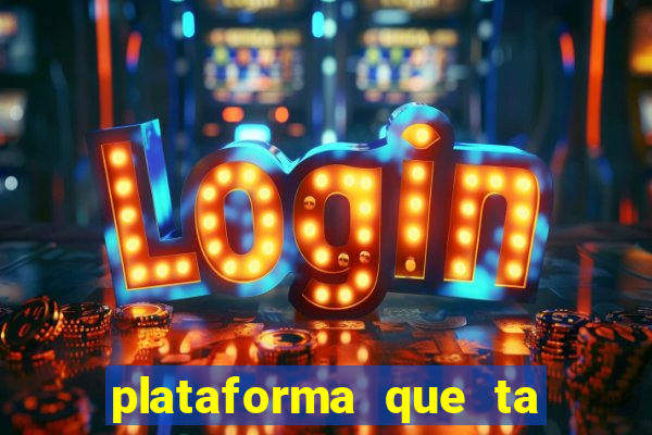 plataforma que ta pagando bem hoje